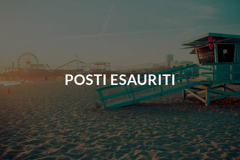 posti esauriti per la vacanza studio estate inpsieme a Los Angeles